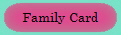 Family Card